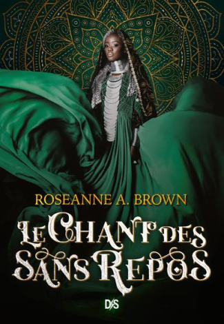 Le chant des sans repos Tome 1