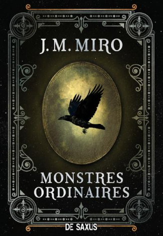 La Trilogie des talents Tome 1 : Monstres ordinaires