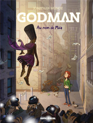 Godman Tome 2 : Au nom de Möa