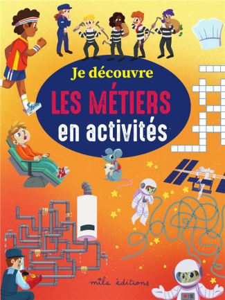 Je découvre les métiers en activités