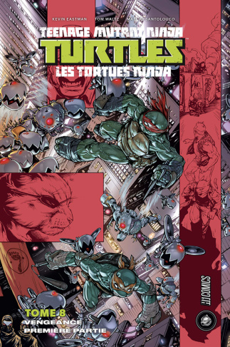 Teenage Mutant Ninja Turtles - Les tortues ninja Tome 8 : Vengeance. Première partie