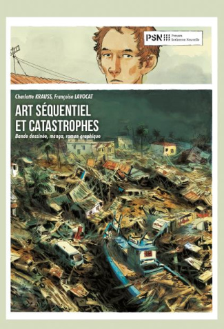 Art séquentiel et catastrophes. Bande dessinée, manga, roman graphique