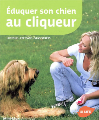 Eduquer son chien au cliqueur