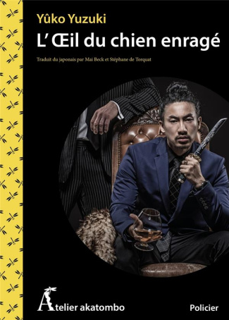 L'OEil du chien enragé