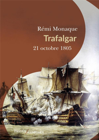 Trafalgar. 21 octobre 1805