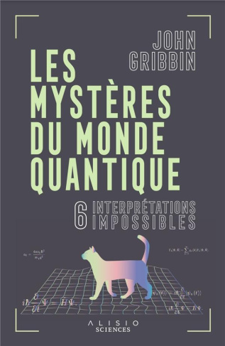 Les mystères du monde quantique