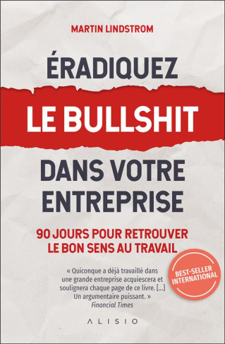 Eradiquez le bullshit dans votre entreprise
