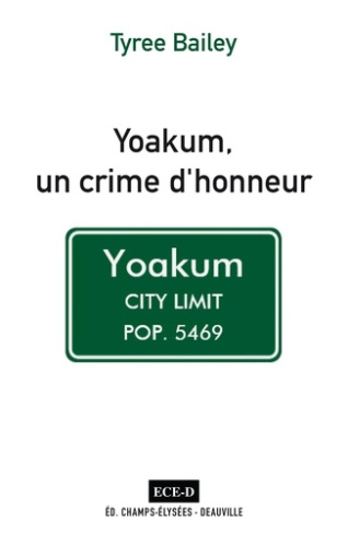 Yoakum, un crime d'honneur