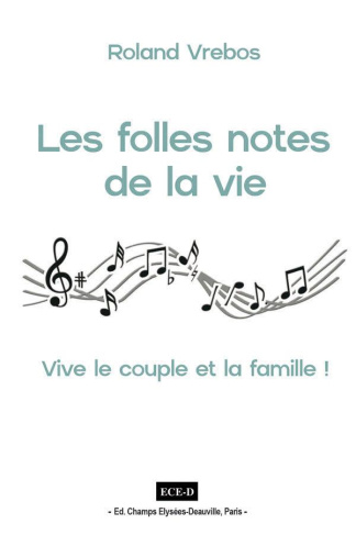 Les folles notes de la vie