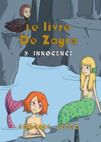 Le livre de Zayra Tome 2 : Innocence