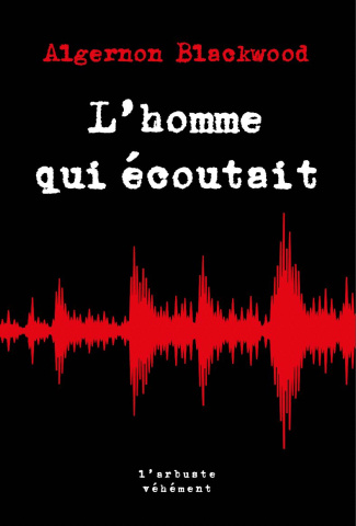 L'homme qui écoutait