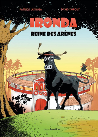 Ironda, reine des arènes
