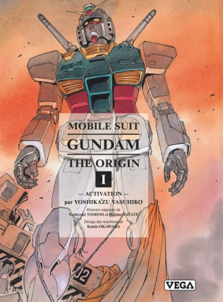 Mobile Suit Gundam - The Origin Tome 1 : Activation