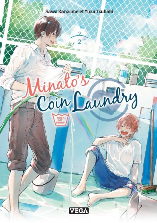 Minato's Coin Laundry - Wash my heart ! Tome 2