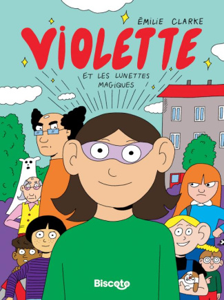Violette : Violette et les lunettes magiques