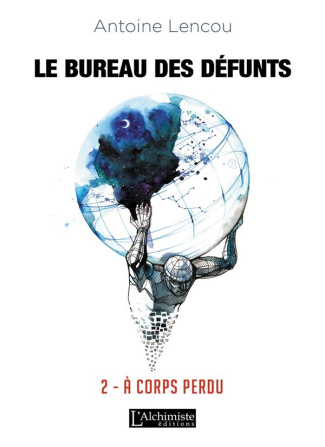 Le bureau des défunts Tome 2 : A corps perdu