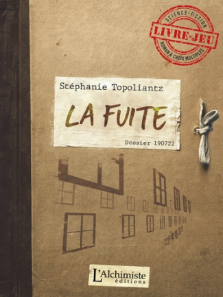La fuite. Livre-jeu