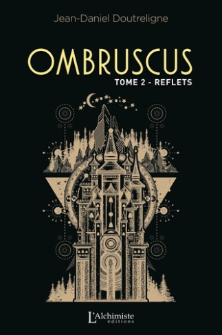 Ombruscus Tome 2 : Reflets