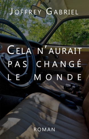 Cela n'aurait pas changé le monde