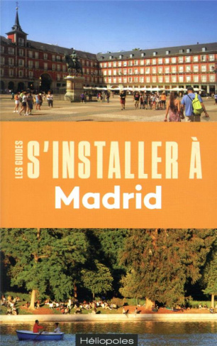 S'installer à Madrid