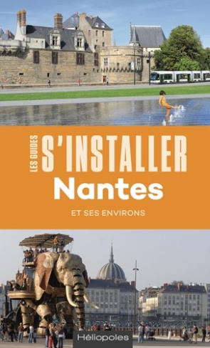 S'installer à Nantes. 4e édition