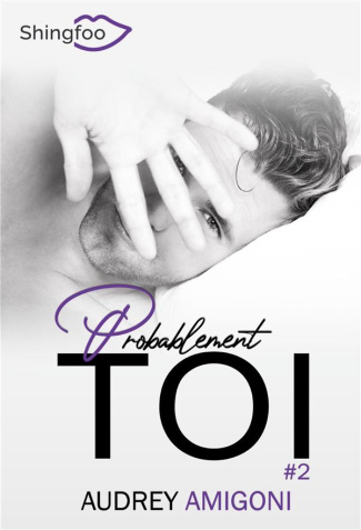 Probablement Toi Tome 2