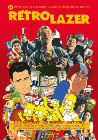 Rétro Lazer N° 10 : S.O.S Fantômes, Les Simpson, Daft Punk