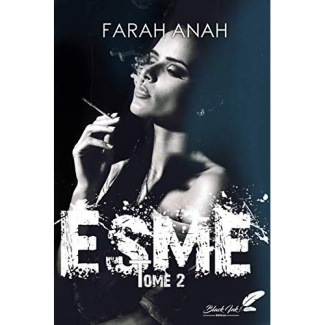 Esme. Tome 2