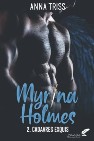 Myrina Holmes Tome 2 : Cadavres exquis