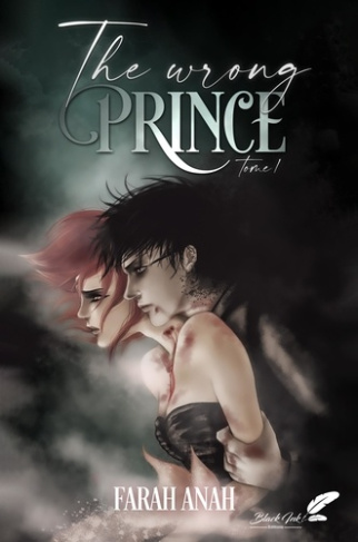 The wrong prince. Tome 1