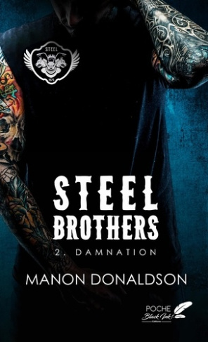 Steel brothers : tome 2 - damnation (poche). Damnation