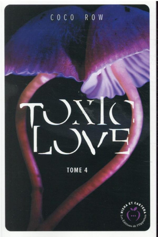 Toxic Love Tome 4