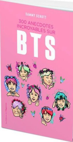 300 anecdotes incroyables sur BTS