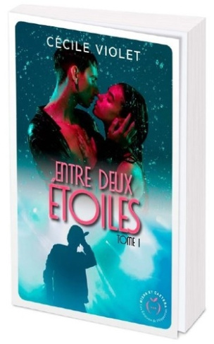 Entre deux étoiles Tome 1