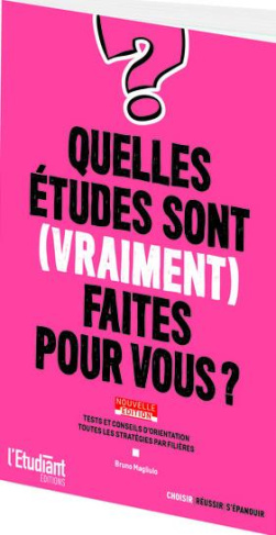 Quelles études sont (vraiment) faites pour vous ?