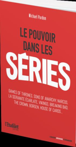 Le pouvoir dans les séries