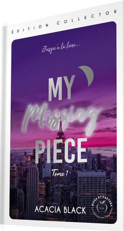 My Missing Piece Tome 1 . Edition collector