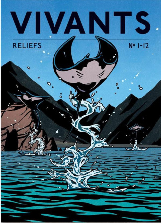 Reliefs N° 1-12 : Vivants
