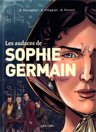 Les audaces de Sophie Germain