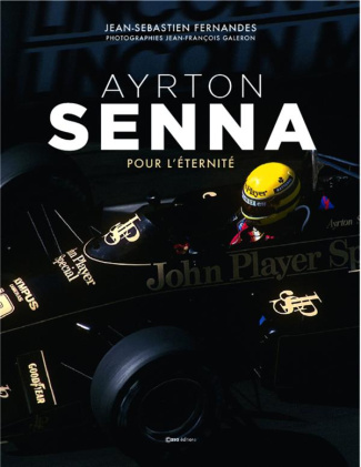 Ayrton Senna. Pour l'éternité