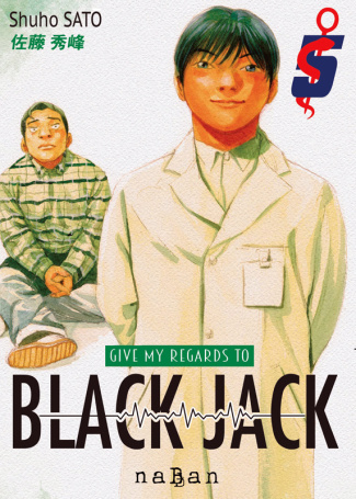Give my regards to Black Jack Tome 5