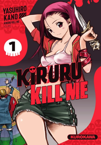 Kiruru kill me Tome 1