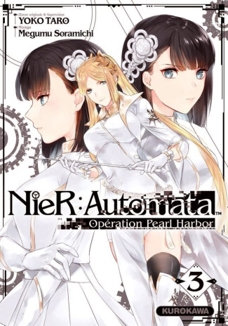 Nier Automata - Opération Pearl Harbor Tome 3