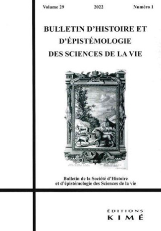 Bulletin d'histoire et d'épistémologie des sciences de la vie Volume 29 N° 1/2022 : Maladies, médeci