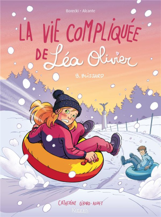 La Vie compliquée de Léa Olivier Tome 9 : Blizzard
