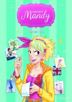 Nanny Mandy - Recueil : Tomes 1 à 3