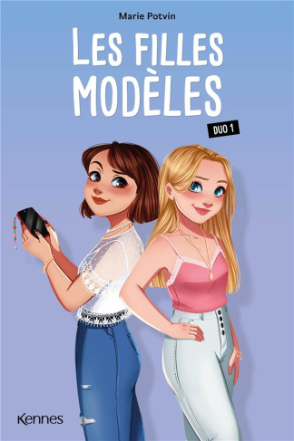 Les filles modèles Duo 1 : Tome 1, Guerre froide ; Tome 2, Amitiés toxiques