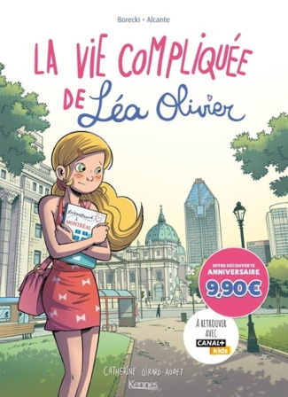 La vie compliquée de Léa Olivier : Tome 1, Perdue ; Tome 2, Rumeurs ; Tome 3, Chantage