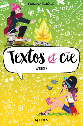 Textos et Cie Tomes 3 et 4 : Tout pour être heureuse ; L'été des confidences. Edition Duo