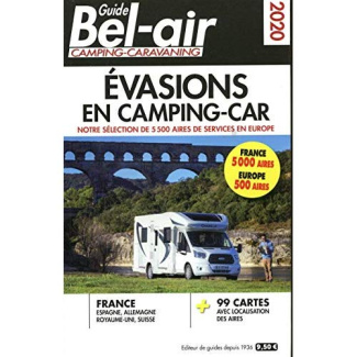 Guide Bel-Air Evasions en camping-car. Edition 2020